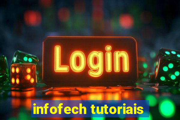 infofech tutoriais